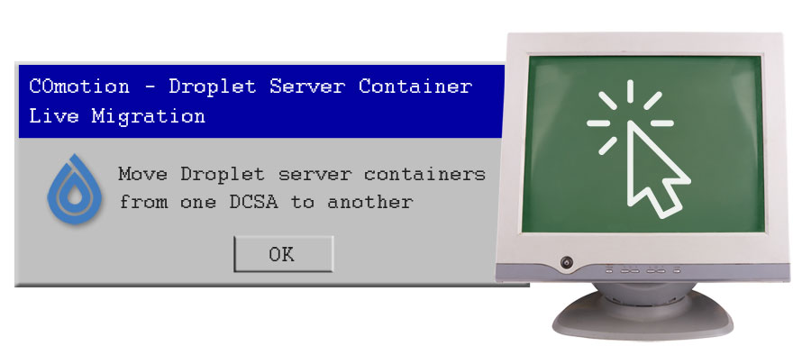 COmotion Droplet Server Container Live Migration