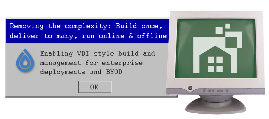 Removing the complexity Build once deliver to many run online and offline Removing the complexity Build once deliver to many run online and offline