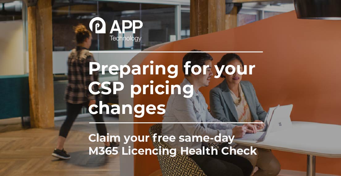 Microsoft 365 - Preparing for 2022 CSP pricing changes