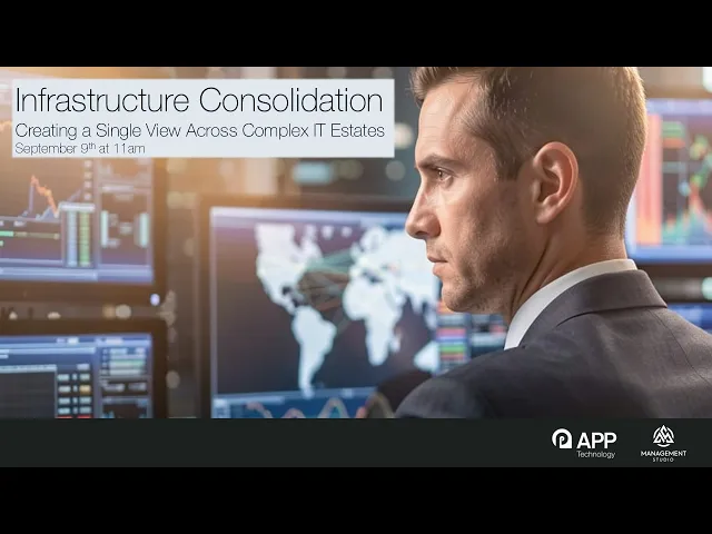 Free Webinar on Demand: Infrastructure Consolidation: Creating a Single View Across Complex IT Estates