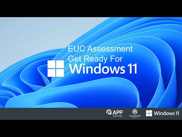 Free Webinar: EUC assessment and Windows 11 readiness